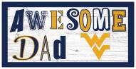 West Virginia Mountaineers Awesome Dad 6" x 12" Sign
