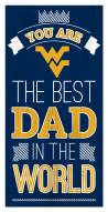West Virginia Mountaineers Best Dad in the World 6" x 12" Sign