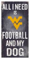 West Virginia Mountaineers Football & My Dog Sign