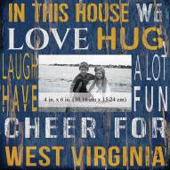 West Virginia Mountaineers In This House 10" x 10" Picture Frame