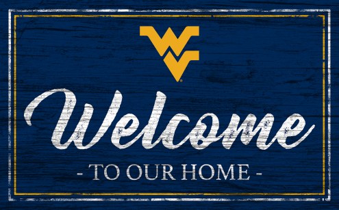 West Virginia Mountaineers Welcome to our Home 6&quot; x 12&quot; Sign