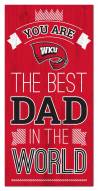 Western Kentucky Hilltoppers Best Dad in the World 6" x 12" Sign