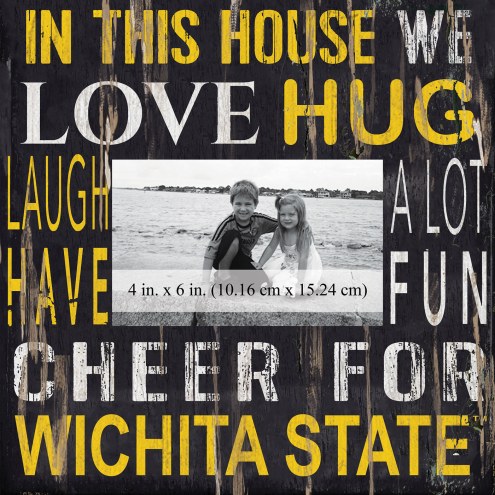 Wichita State Shockers In This House 10&quot; x 10&quot; Picture Frame