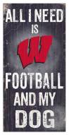 Wisconsin Badgers Football & My Dog Sign