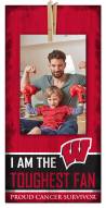 Wisconsin Badgers I am the Toughest Fan 6" x 12" Sign