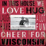 Wisconsin Badgers In This House 10" x 10" Picture Frame